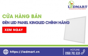 Cửa hàng bán đèn LED panel KingLED chính hãng, giá rẻ?