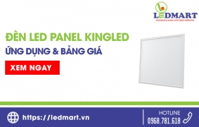 Đèn LED Panel KingLED: Ứng dụng & Bảng giá đèn LED panel mới nhất năm 2024