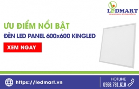 Ưu điểm nổi bật của Đèn LED Panel 600×600 KingLED